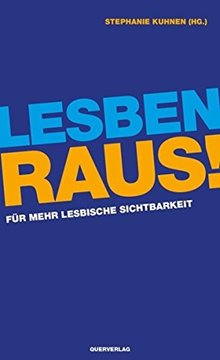 Bild von Kuhnen, Stephanie (Hrsg.): Lesben raus!