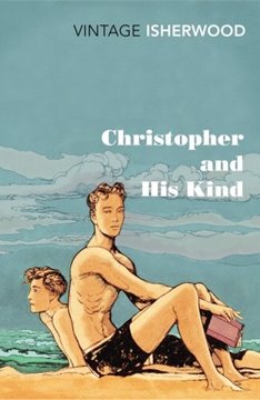 Bild von Isherwood, Christopher: Christopher and His Kind