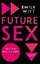 Bild von Witt, Emily: Future Sex (eBook)