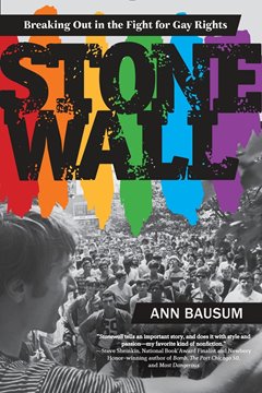 Bild von Bausum, Ann: Stonewall: Breaking Out in the Fight for Gay Rights