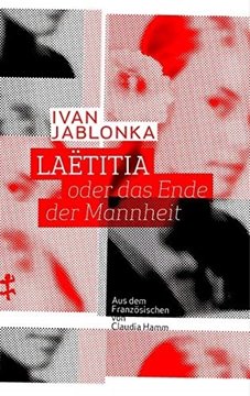 Bild von Jablonka, Ivan: Laëtitia oder das Ende der Mannheit