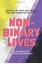 Bild von Twist, Jos (Hrsg.) : Non-Binary Lives (eBook)