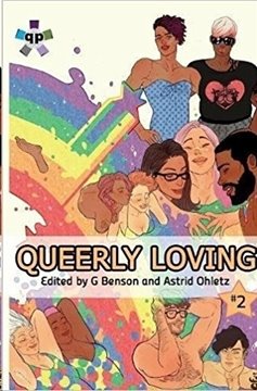 Bild von Benson, G. (Hrsg.) : Queerly Loving (Volume 2)