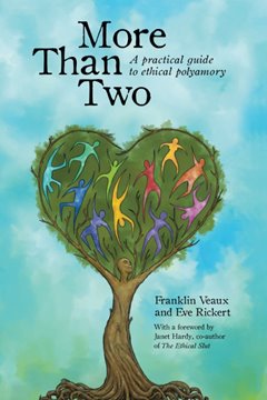 Bild von Veaux, Franklin & Rickert, Eve: More Than Two - A Practical Guide to Ethical Polyamory (Bundle)