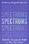 Bild von Sparrow, Maxfield (Hrsg.): Spectrums - Autistic Transgender People in Their Own Word
