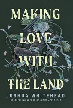 Bild von Whitehead, Joshua: Making Love with the Land - Essays