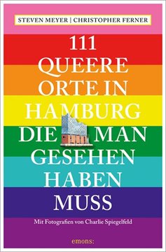 Bild von Meyer, Steven: 111 queere Orte in Hamburg, die man gesehen haben muss