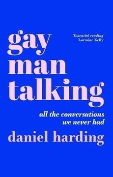Bild von Harding, Daniel: Gay Man Talking