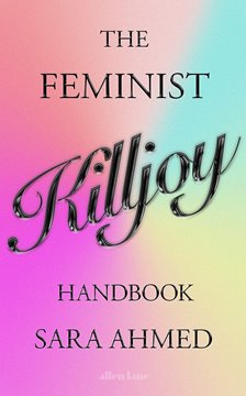 Bild von Ahmed, Sara: The Feminist Killjoy Handbook