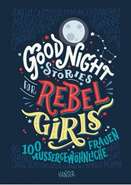 Bild von Favilli, Elena: Good Night Stories for Rebel Girls