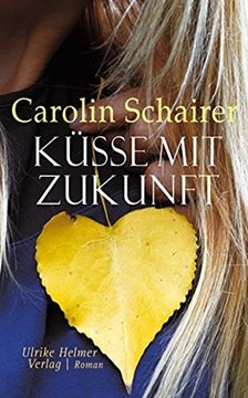 Image de Schairer, Carolin: Küsse mit Zukunft