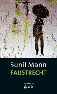 Image de Mann, Sunil: Faustrecht