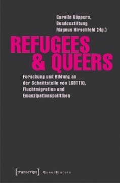 Bild von Küppers, Carolin (Hrsg.): Refugees & Queers