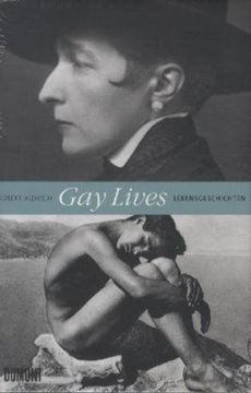 Image de Aldrich, Robert: Gay Lives. Lebensgeschichten