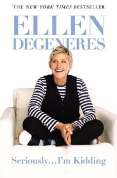 Bild von DeGeneres, Ellen: Seriously...I'm Kidding