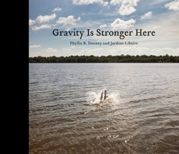 Image de Dooney, Phyllis: Gravity Is Stronger Here