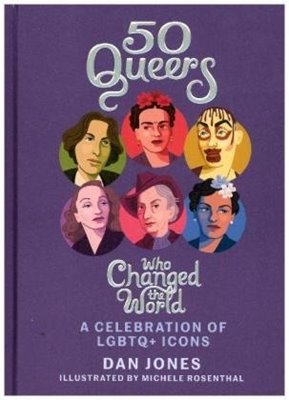 Bild von Jones, Dan: 50 Queers Who Changed the World