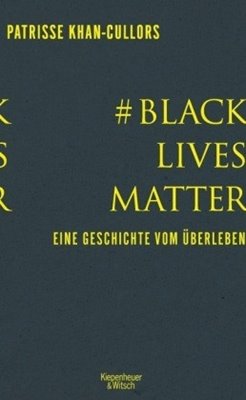 Bild von Khan-Cullors, Patrisse: #BlackLivesMatter