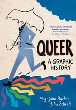 Image de Barker, Meg-John & Scheele, Jules: Queer: A Graphic History
