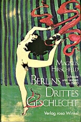 Bild von Hirschfeld, Magnus: Berlins Drittes Geschlecht
