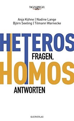 Bild von Kühne, Anja: Heteros fragen, Homos antworten