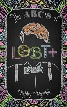 Image de Mardell, Ashley: The ABC's of Lgbtq: Understanding and Embracing Your Identity