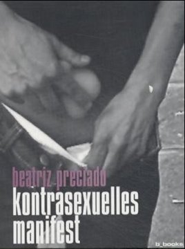 Image de Preciado, Beatriz: Kontrasexuelles Manifest