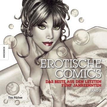 Image de Pilcher, Tim: Erotische Comics Band 2