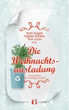 Image de Gogoll, Ruth (Hrsg.): Die Weihnachtsausladung