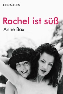 Image de Bax, Anne: Rachel ist süss