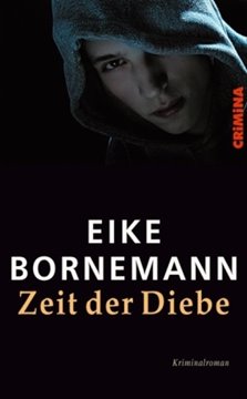 Image de Bornemann, Eike: Zeit der Diebe