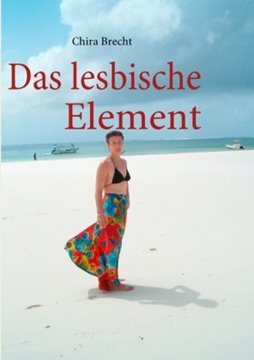 Image de Brecht, Chira: Das lesbische Element