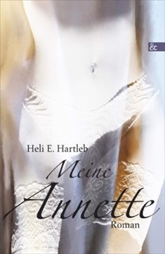 Image de Hartleb, Heli E.: Meine Annette