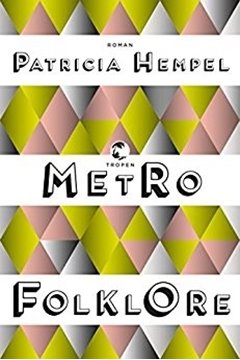 Image de Hempel, Patricia: Metrofolklore