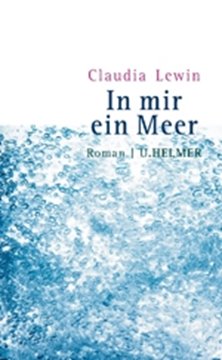 Image de Lewin, Claudia: In mir ein Meer