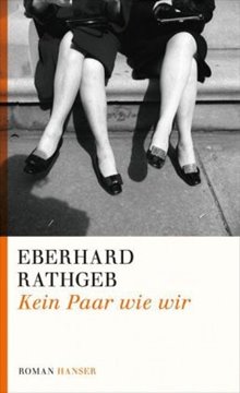 Bild von Rathgeb, Eberhard: Kein Paar wie wir