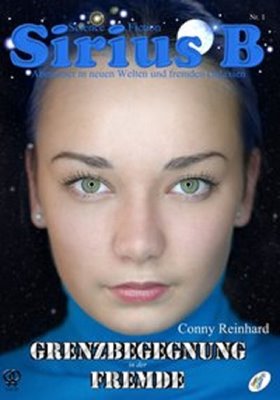 Bild von Reinhard, Conny: Sirius B - Abenteuer in neuen Welten und fremden Galaxien