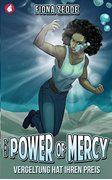 Cover-Bild zu Zedde, Fiona: The Power of Mercy - Vergeltung hat ihren Preis