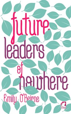 Bild von O’Beirne, Emily: Future Leaders of Nowhere