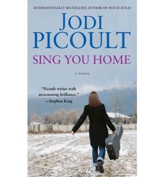Image de Picoult, Jodi: Sing You Home