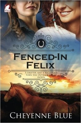 Bild von Blue, Cheyenne: Fenced-In Felix