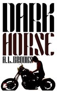 Cover-Bild zu Brooks, A.L.: Dark Horse