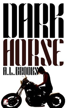 Image de Brooks, A.L.: Dark Horse
