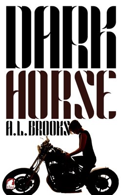 Bild von Brooks, A.L.: Dark Horse