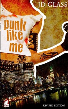 Image de Glass, JD: Punk Like Me—A Tale of an Authentic Rebel