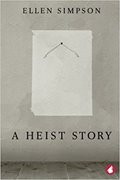 Cover-Bild zu Simpson, Ellen: A Heist Story
