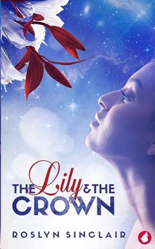 Image de Sinclair, Roslyn: The Lily and the Crown