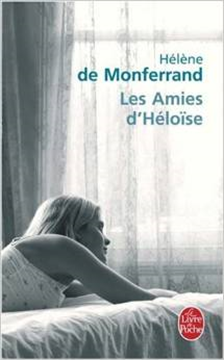Bild von De Monferrand, Helene: Les Amies D'Heloise