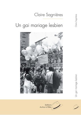 Bild von Sagnières, Claire: Un gai mariage lesbien