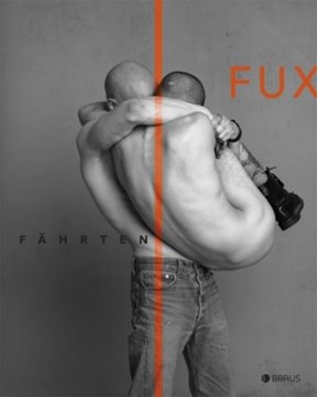 Image de Fux, Andreas (Fotograf): Fux. Fährten